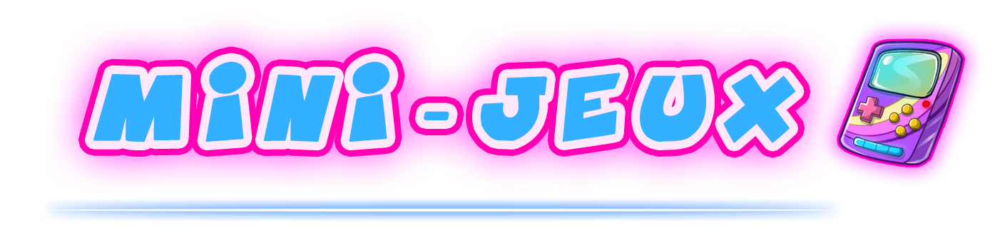 Mini-jeux BlablaUnivers